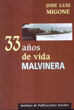33 años de vida Malvinera