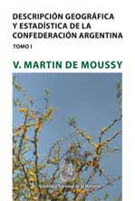 Descripción geográfica y estadística de la Confederación Argenti