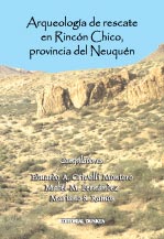 Arqueología de rescate en Rincón Chico, provincia del Neuquén