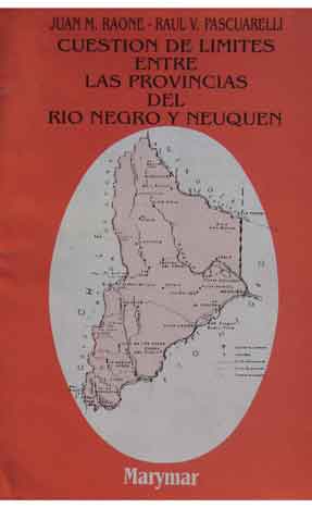 Cuestión de límites entre las provincias del Río Negro y Neuquén