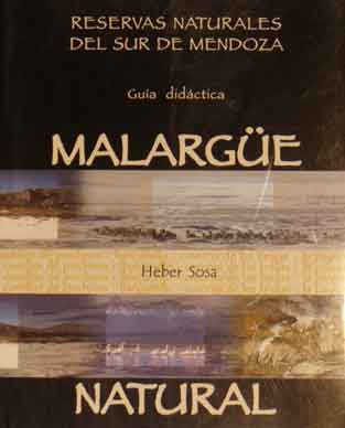 Reservas naturales del sur de Mendoza - Guía didáctica: Malargüe