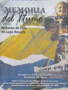 Memoria del Humo - Historias de vida en Lago Rosario