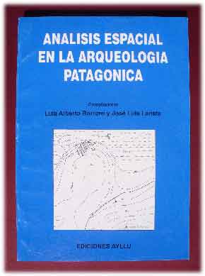 Análisis Espacial en la Arqueología Patagónica