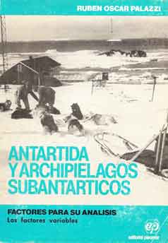 Antártida y archipiélagos subantarticos. Factores para su anális