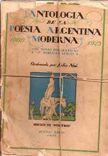 Antología de la Poesía Argentina Moderna (1900 - 1925) con notas