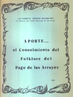 Aporte ... al conocimiento del folklore del Pago de los Arroyos