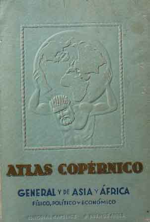 Atlas Copérnico. Atlas General de Asia y Africa. Físico - Políti