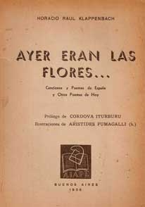 Ayer eran las flores. Cancionero y poemas de España y otros poem