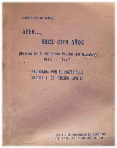 Ayer..., Hace Cien Años (Historia de la Biblioteca Popular del B
