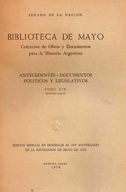 Biblioteca de Mayo. Colección de Obras y Documentos para la Hist