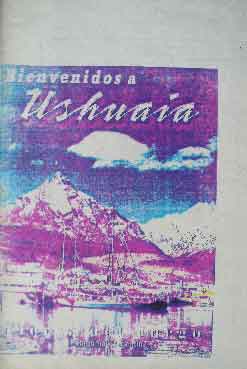 Bienvenidos a Ushuaia