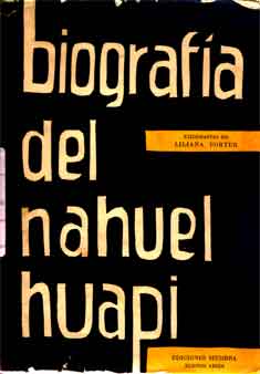 Biografía del Nahuel Huapi