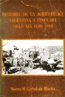 Historia de la agricultura argentina a fines del siglo XIX (1890