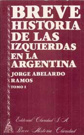 Breve historia de las izquierdas en la Argentina
