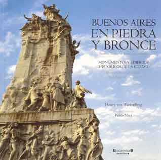 Buenos Aires en piedra y bronce
