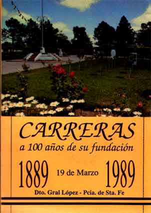 Carreras a 100 años de su fundación – 1889, 19 de marzo, 1989