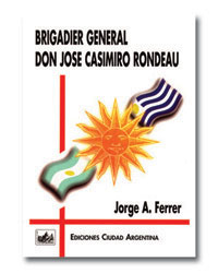 Brigadier Don José Casimiro Rondeau