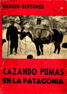 Cazando Pumas en la Patagonia