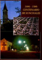 1886 – 1986. Centenario de Sunchales