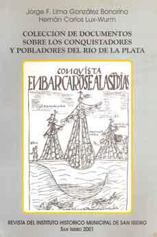 Colección de documentos sobre los conquistadores y pobladores de