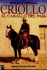 Criollo: el caballo del país