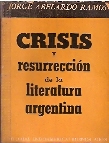 Crisis y resurrección de la Literatura Argentina