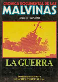 Cronica Documental de las Malvinas. La Guerra