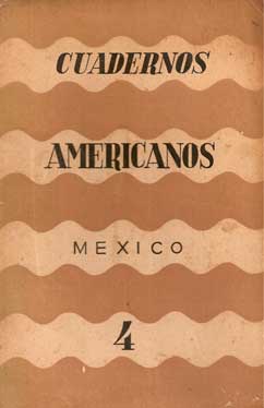 Cuadernos Americanos No.4. Julio-Agosto 1944