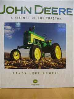 John Deere a history of the tractor