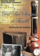 Del Río Senguer al Tandil (historia de familia)