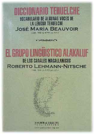 Diccionario Tehuelche - El Grupo Lingüistico Alakaluf