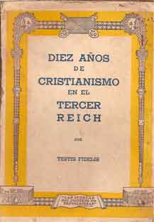 Diez años de Cristianismo en el Tercer Reich (documentos del Epi