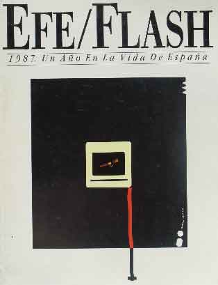 Efe/Flash 1987. Un Año en la Vida de España