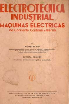 Electrotécnica industrial y maquinas eléctricas de corriente con