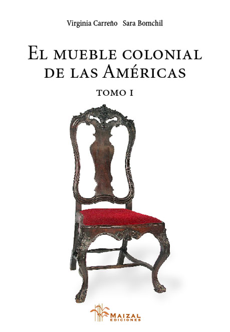 El Mueble Colonial de las Américas y su circunstancia histórica