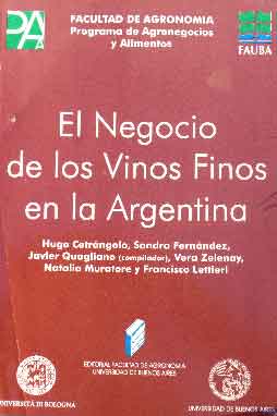 El Negocio de los Vinos Finos en la Argentina