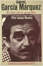 El olor de la guayaba. Conversaciones con Plinio Apuleyo Mendoza