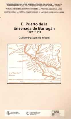 El puerto de la Ensenada de Barragán 1727 - 1810"