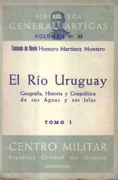 El Río Uruguay, Geografía, Historia y Geopolítica de sus Aguas y