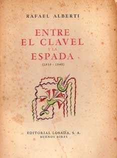 Entre el clavel y la espada (1939 - 1940). Con ocho dibujos orig