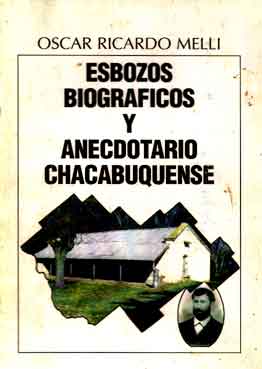 Esbozos Biográficos y Anecdotario Chacabuquense
