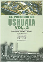 El Presidio de Ushuaia. Vol. 2