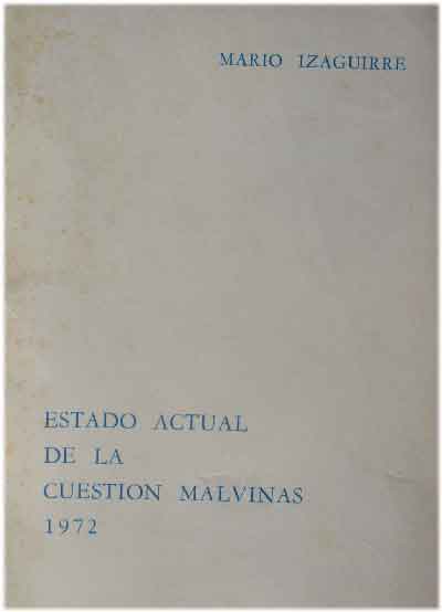 Estado Actual de la Cuestión Malvinas 1972