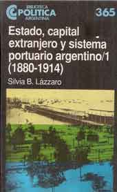 Estado, capital extranjero y sistema portuario argentino/1