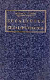 Eucalyptus y eucaliptotecnia