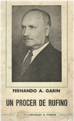 Fernando A. Garin. Un Procer de Rufino