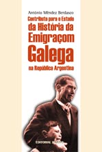 Contributo para o estudo de Historia da Emigracom Galega na Repú
