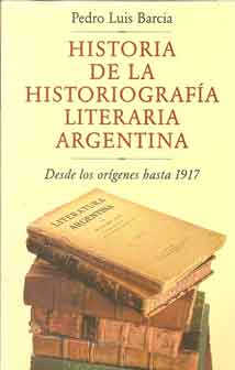 Historia de la historiografía literaria argentina