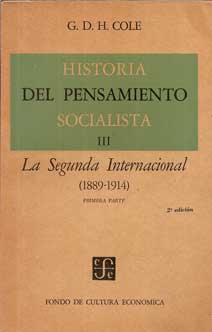 Historia del pensamiento socialista. Vol. III: La Segunda Intern