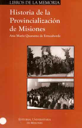 Historia de la provincialización de Misiones